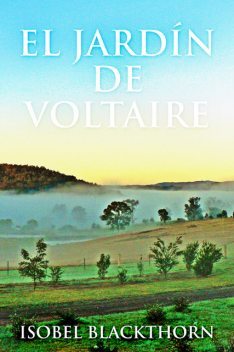 El Jardín de Voltaire, Isobel Blackthorn