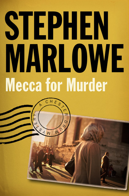 Mecca for Murder, Stephen Marlowe