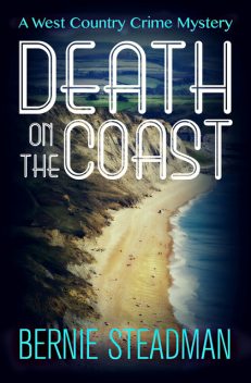 Death on the Coast, Bernie Steadman