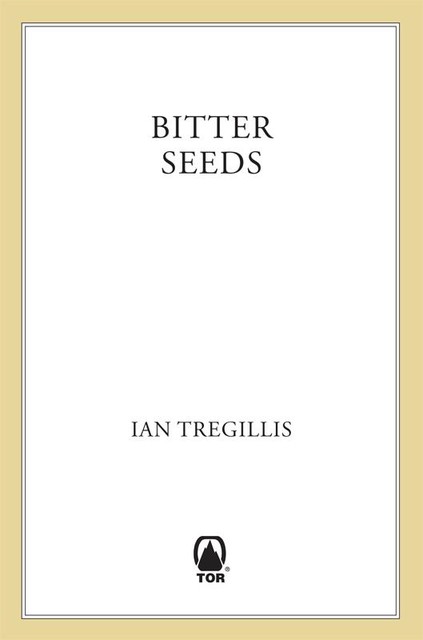 Bitter Seeds, Ian Tregillis