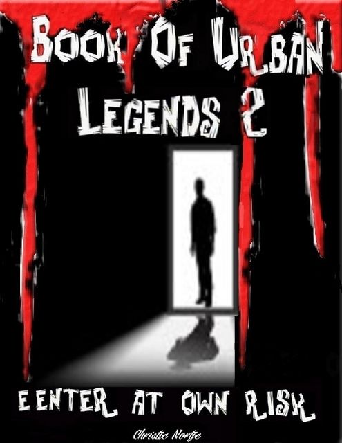 Book of Urban Legends 2 – Enter at Own Risk, Miss Christie Nortje