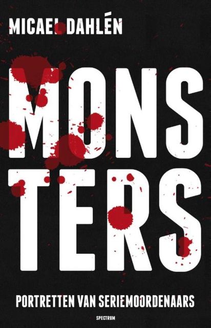Monsters, Micael Dahlén