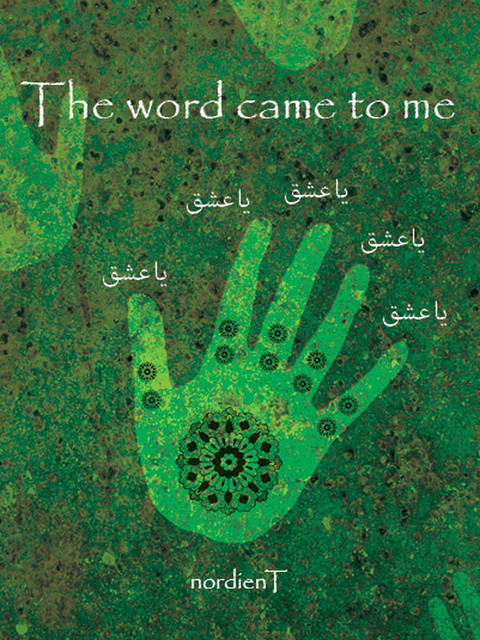 The word came to me, Namdar Nasser