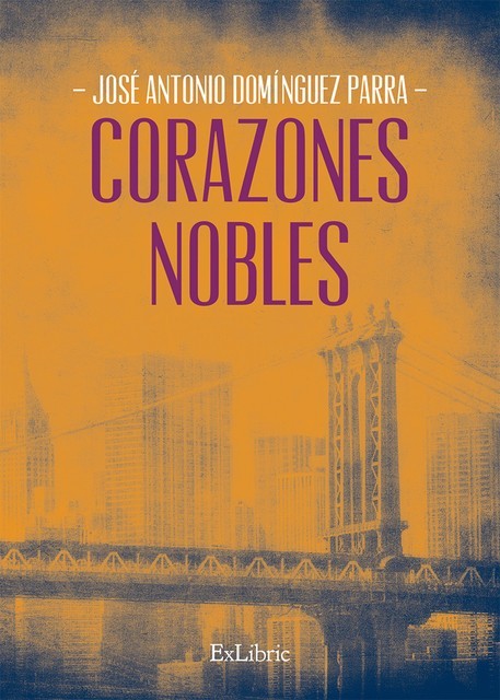 Corazones nobles, José Antonio Domínguez Parra