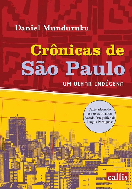 Crônicas de São Paulo, Daniel Munduruku