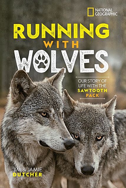 Running with Wolves, National Geographic Kids