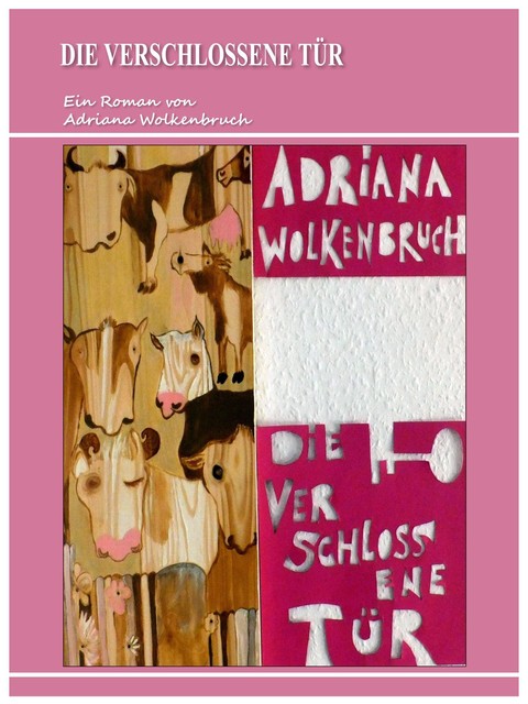 Die verschlossene Tür, Adriana Wolkenbruch