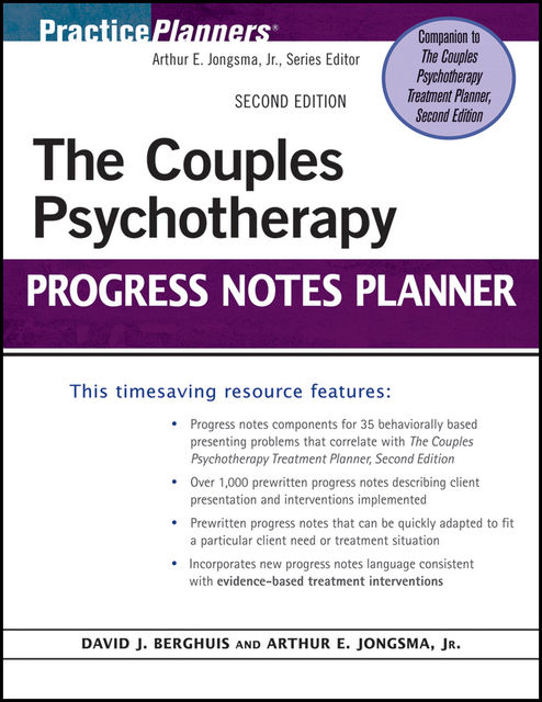 The Couples Psychotherapy Progress Notes Planner, J.R., Arthur E.Jongsma, David J.Berghuis