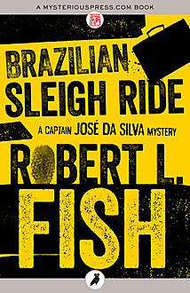 Brazilian Sleigh Ride, Robert L.Fish