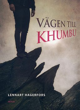 Vägen till Khumbu, Lennart Hagerfors