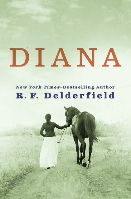 Diana, R. F Delderfield