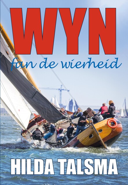 Wyn fan de wierheid, Hilda Talsma