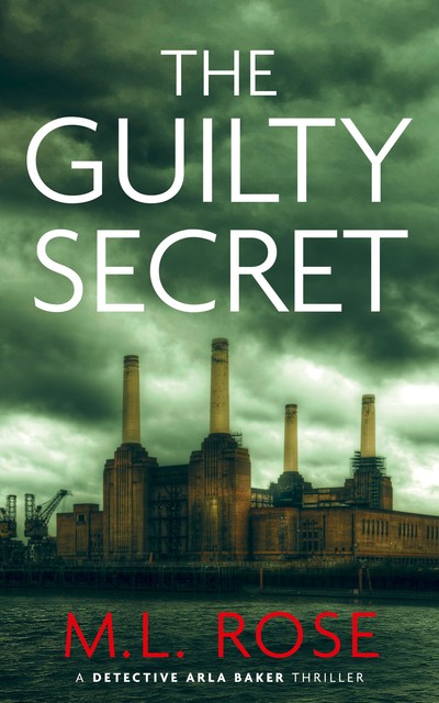 The Guilty Secret, ML Rose