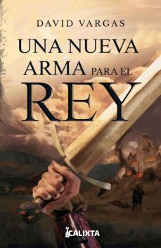Una nueva arma para el rey, David Vargas