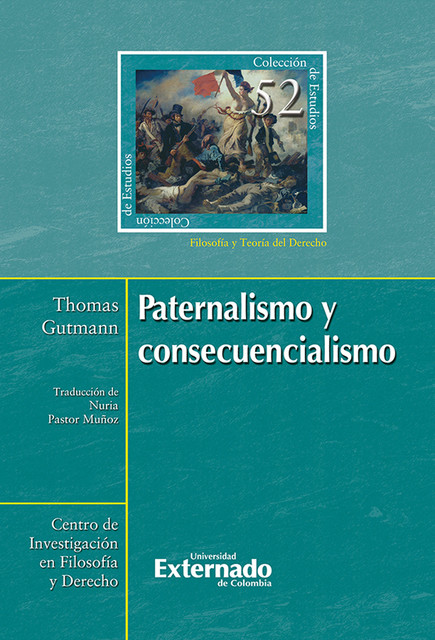 Paternalismo y consecuencialismo, Thomas Gutmann