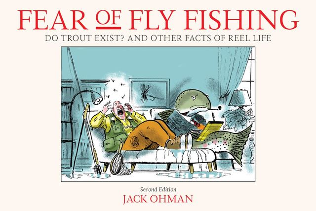 Fear of Fly Fishing, Jack Ohman