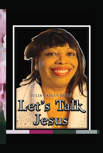 Let's Talk Jesus, Julia