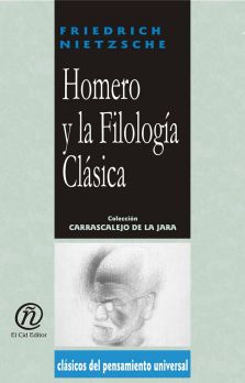 Homero y la filología clásica, Friedrich Nietzsche