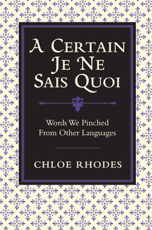 A Certain Je Ne Sais Quoi, Chloe Rhodes