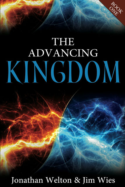 The Advancing Kingdom, Jim Wies, Jonathan Welton