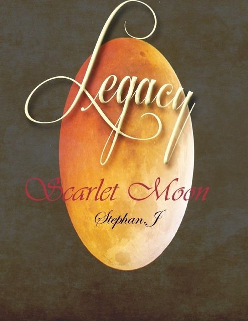 Legacy: Scarlet Moon, Stephan J