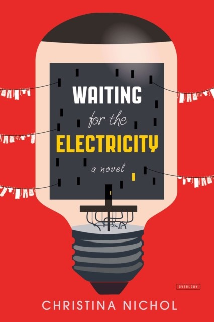 Waiting For The Electricity, Christina Nichol