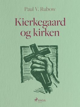 Kierkegaard og kirken, Paul V. Rubow