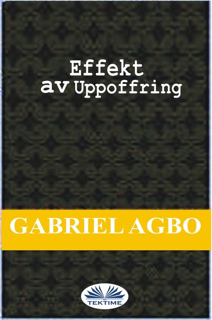Effekt Av Uppoffring, Gabriel Agbo