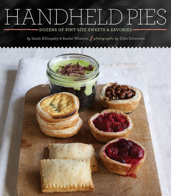 Handheld Pies, Sarah Billingsley, Rachel Wharton