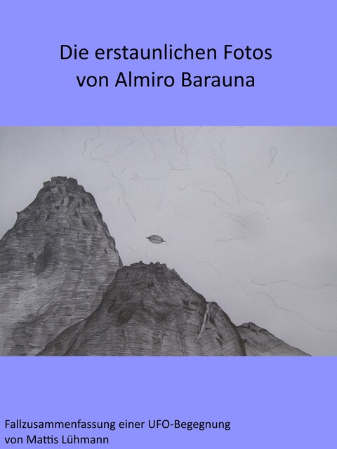 Die erstaunlichen Fotos von Almiro Barauna, Mattis Lühmann