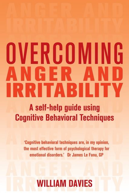 Overcoming Anger and Irritability, William Davies