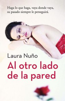 Al Otro Lado De La Pared, Laura Nuño