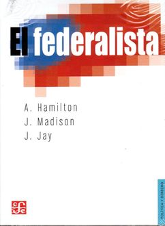 El Federalista, Alexander Hamilton