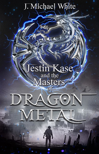 Jestin Kase and the Masters of Dragon Metal, J.A. White