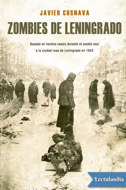 Zombies de Leningrado, Javier Cosnava
