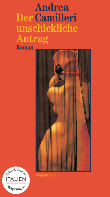 Der unschickliche Antrag, Andrea Camilleri