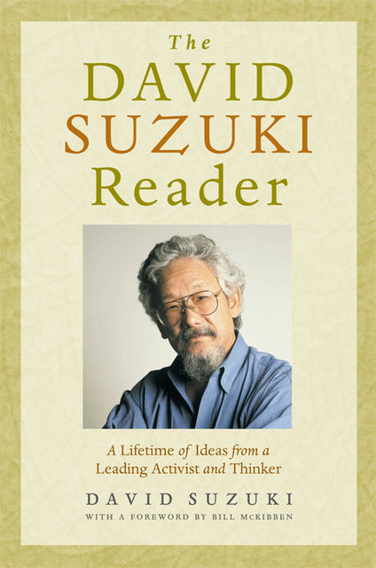 The David Suzuki Reader, David Suzuki