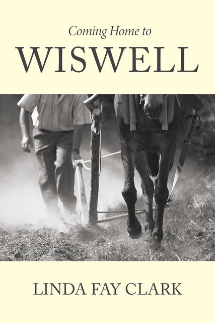 Coming Home to Wiswell, Linda Clark