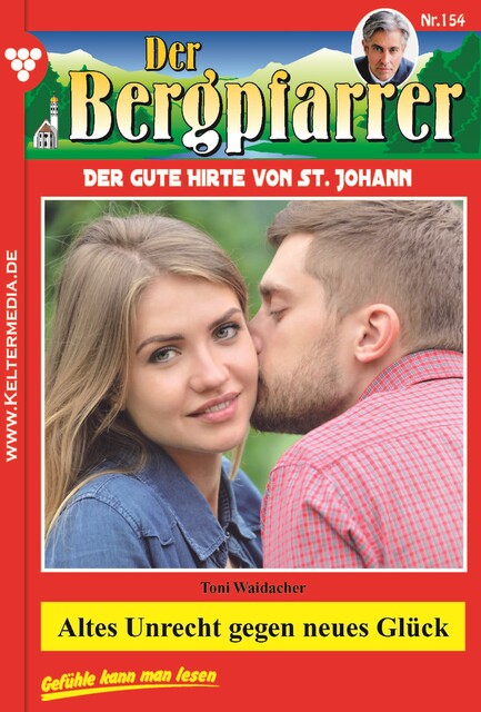 Der Bergpfarrer 154 – Heimatroman, Toni Waidacher