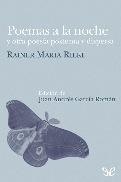 Poemas a la noche, Rainer Maria Rilke