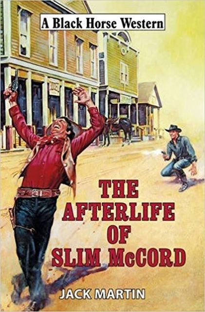The Afterlife of Slim McCord, Jack Martin