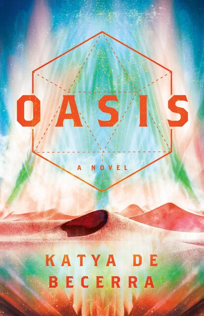 Oasis, Katya de Becerra
