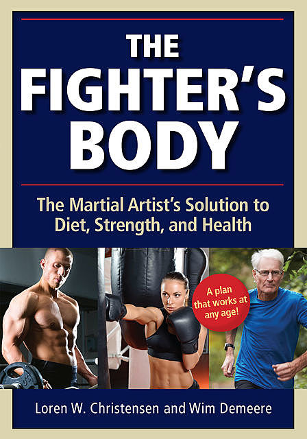 The Fighter's Body, Loren W. Christensen, Wim Demeere