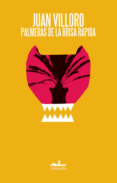 Palmeras de la brisa rápida, Juan Villoro