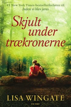 Skjult under trækronerne, Lisa Wingate