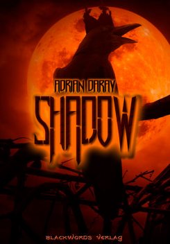 Shadow, Adrian Daray