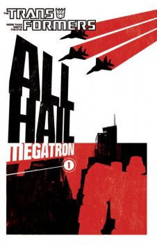 Transformers: All Hail Megatron Vol. 1, Shane McCarthy