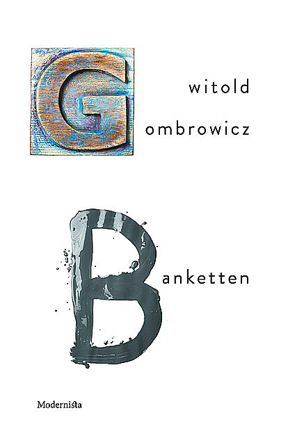 Banketten, Witold Gombrowicz