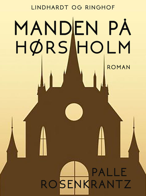 Manden på Hørsholm, Palle Adam Vilhelm Rosenkrantz