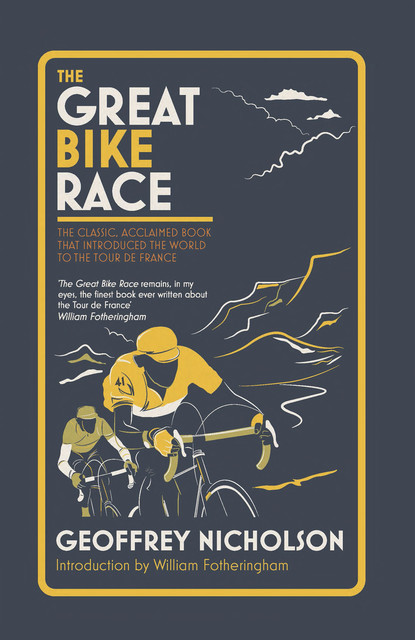 The Great Bike Race, Geoffrey Nicholson